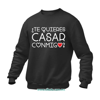 Sudadera Hombre Cuello Redondo Te Quieres Casar Conmigo Boda