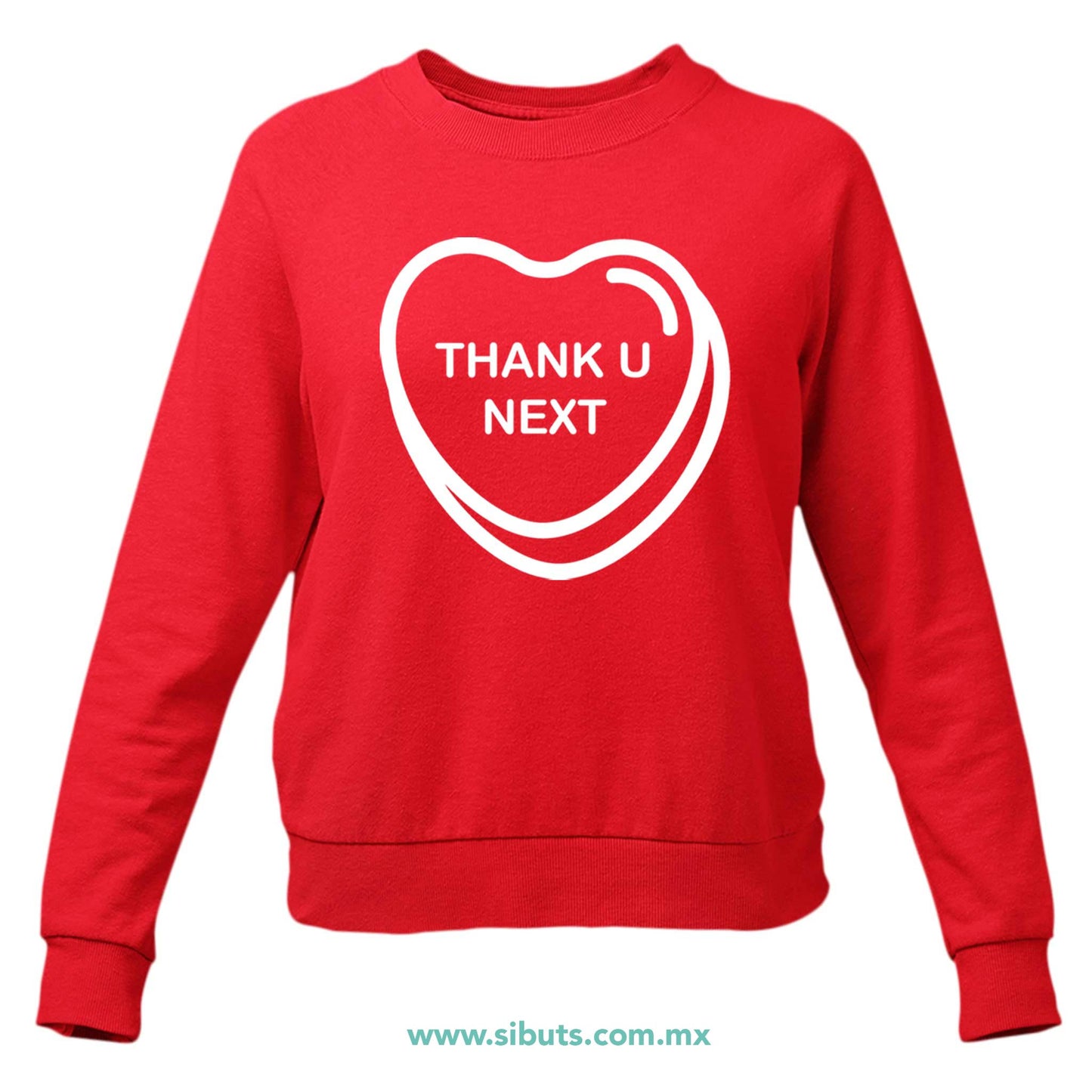 Sudadera Mujer Cuello Redondo San Valentin Thank You Next
