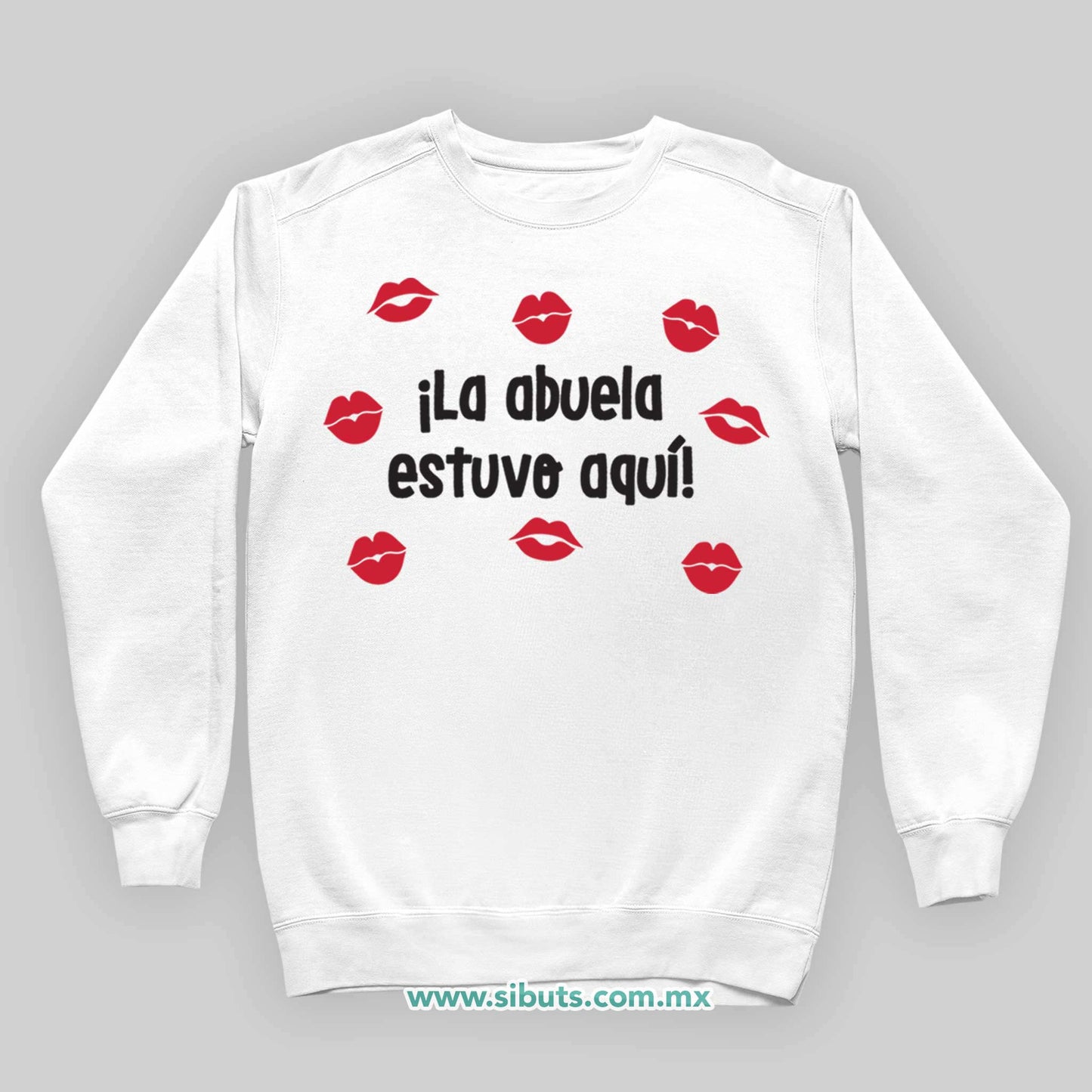 Sudadera Niño Cuello Redondo La Abuela Estuvo Aquí