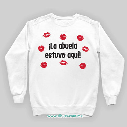 Sudadera Niño Cuello Redondo La Abuela Estuvo Aquí