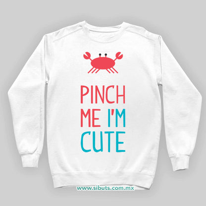 Sudadera Niño Cuello Redondo Pinch Me I´m Cute
