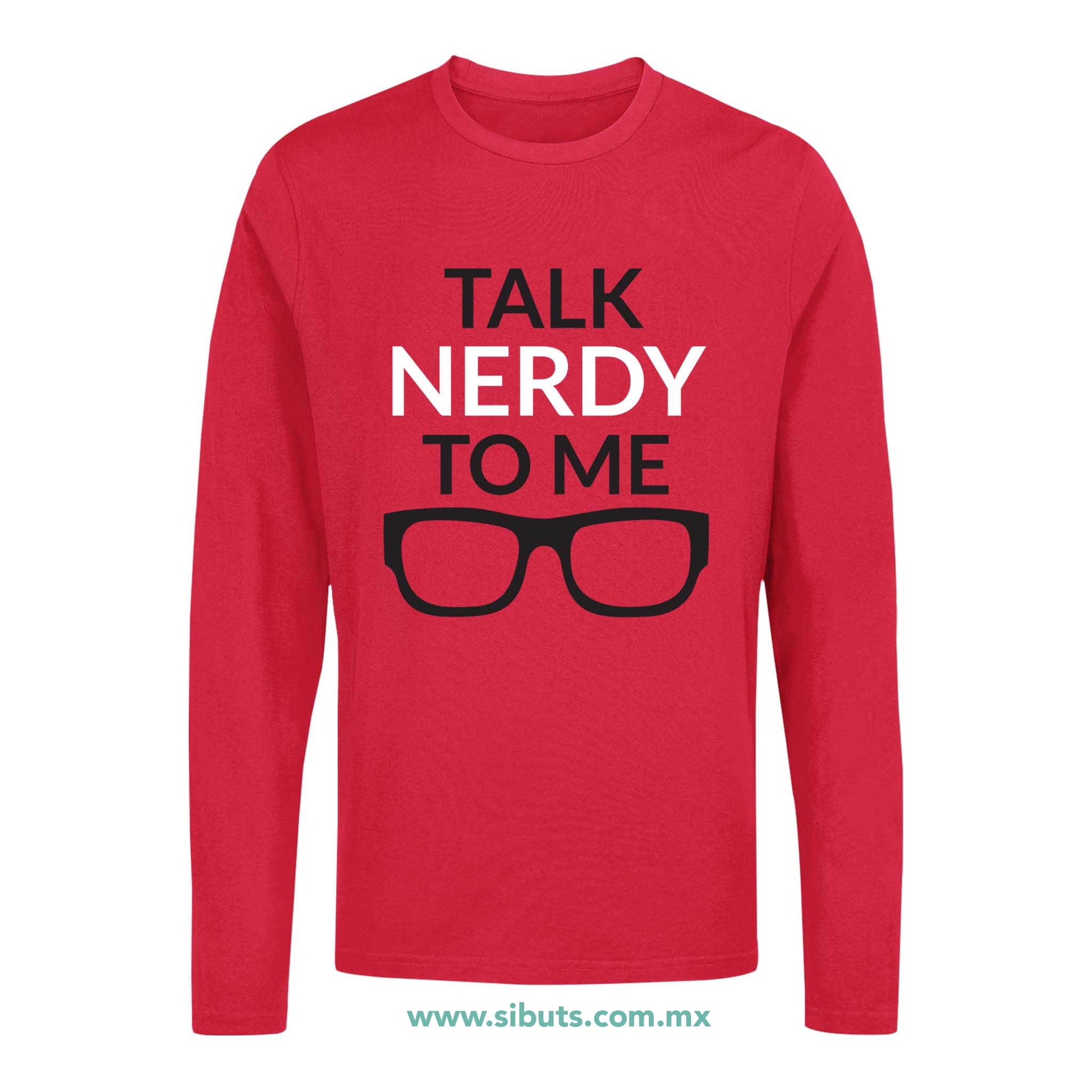 Playera Hombre Manga Larga Talk Nerdy To Me