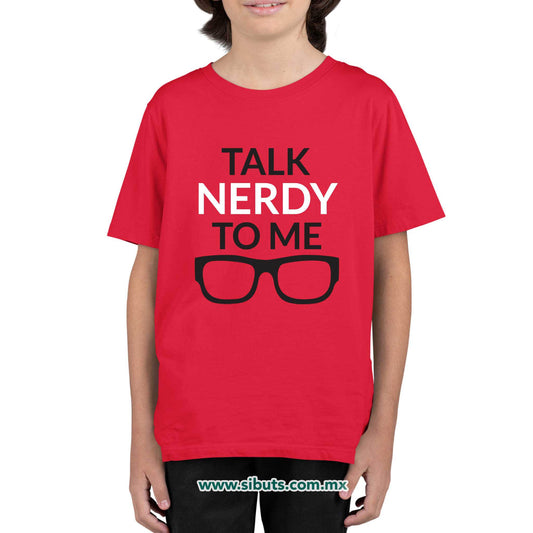 Playera Niño Talk Nerdy To Me