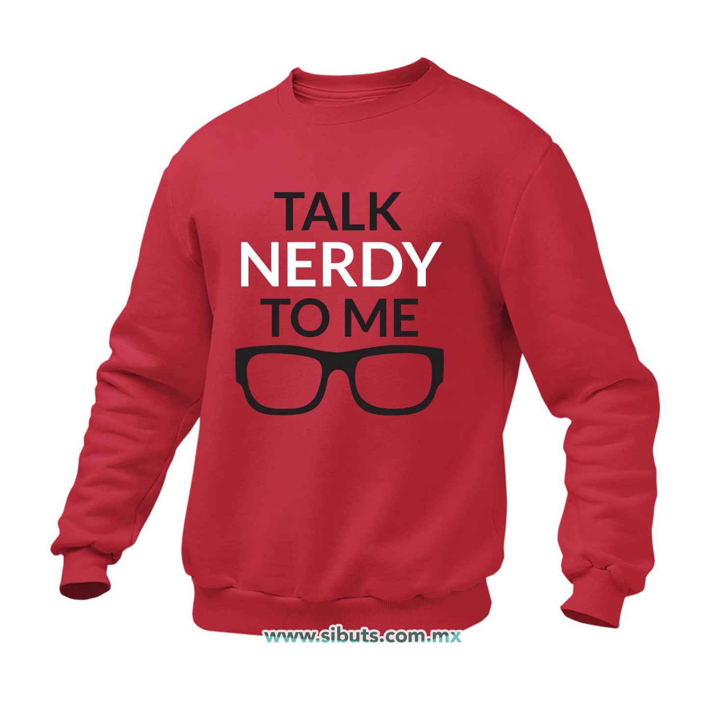 Sudadera Hombre Cuello Redondo Talk Nerdy To Me
