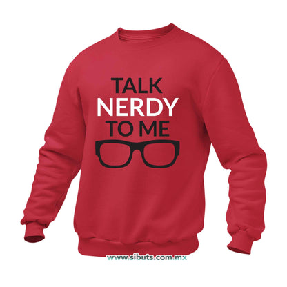 Sudadera Hombre Cuello Redondo Talk Nerdy To Me