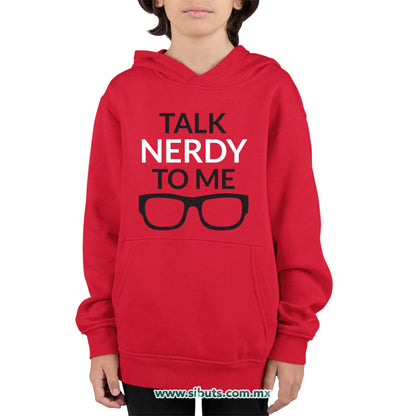 Sudadera Niño Gorro Talk Nerdy To Me