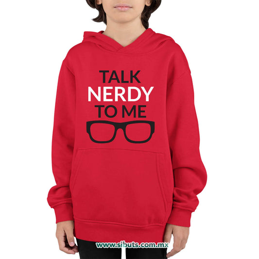 Sudadera Niño Gorro Talk Nerdy To Me