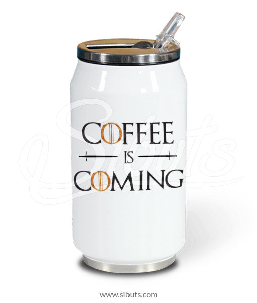 Termo Lata Térmica Coffee is Coming
