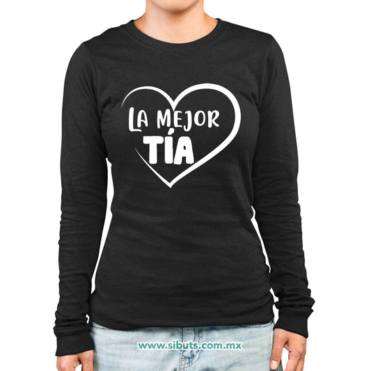 Playera Mujer Manga Larga La mejor Tía Con Corazón