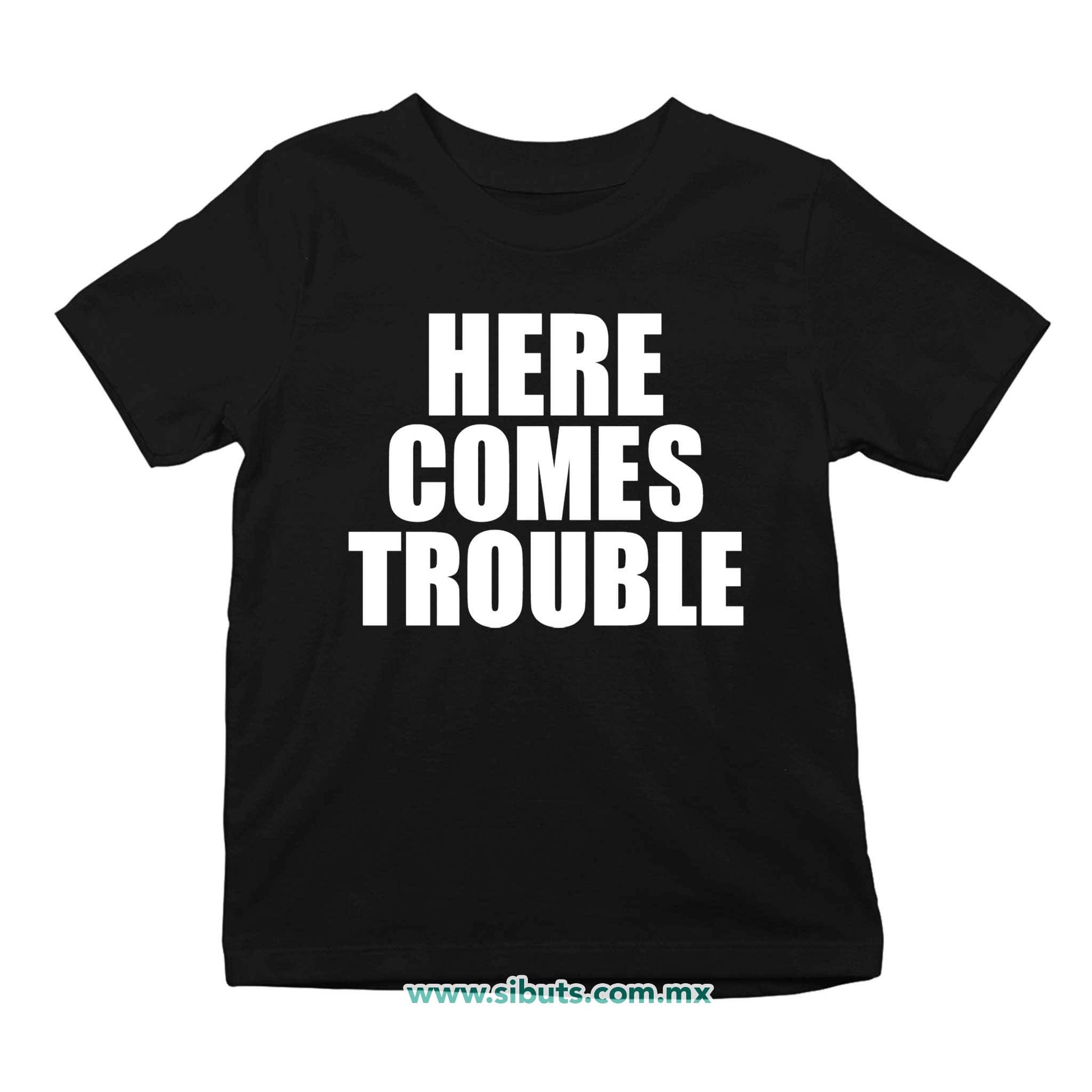 Playera Niño Frase Here Comes Trouble