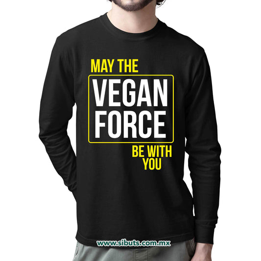 Playera Hombre Manga Larga May The Vegan Force Be With You Vegano