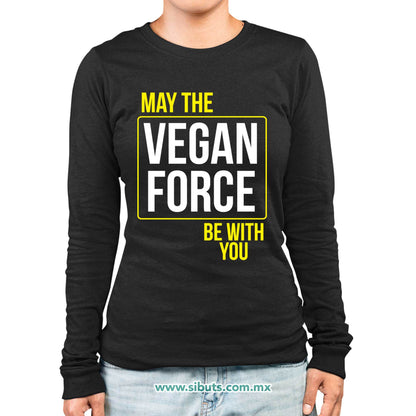 Playera Mujer Manga Larga May The Vegan Force Be With You Vegano