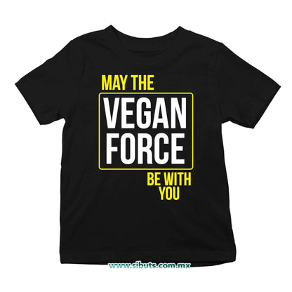 Playera Niña May The Vegan Force Be With You Vegano