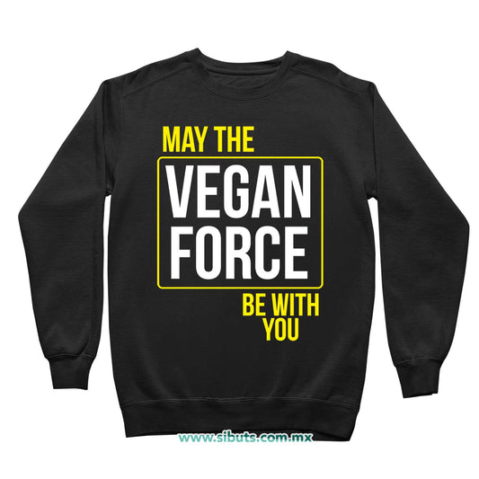 Sudadera Niña Cuello Redondo May The Vegan Force Be With You Vegano