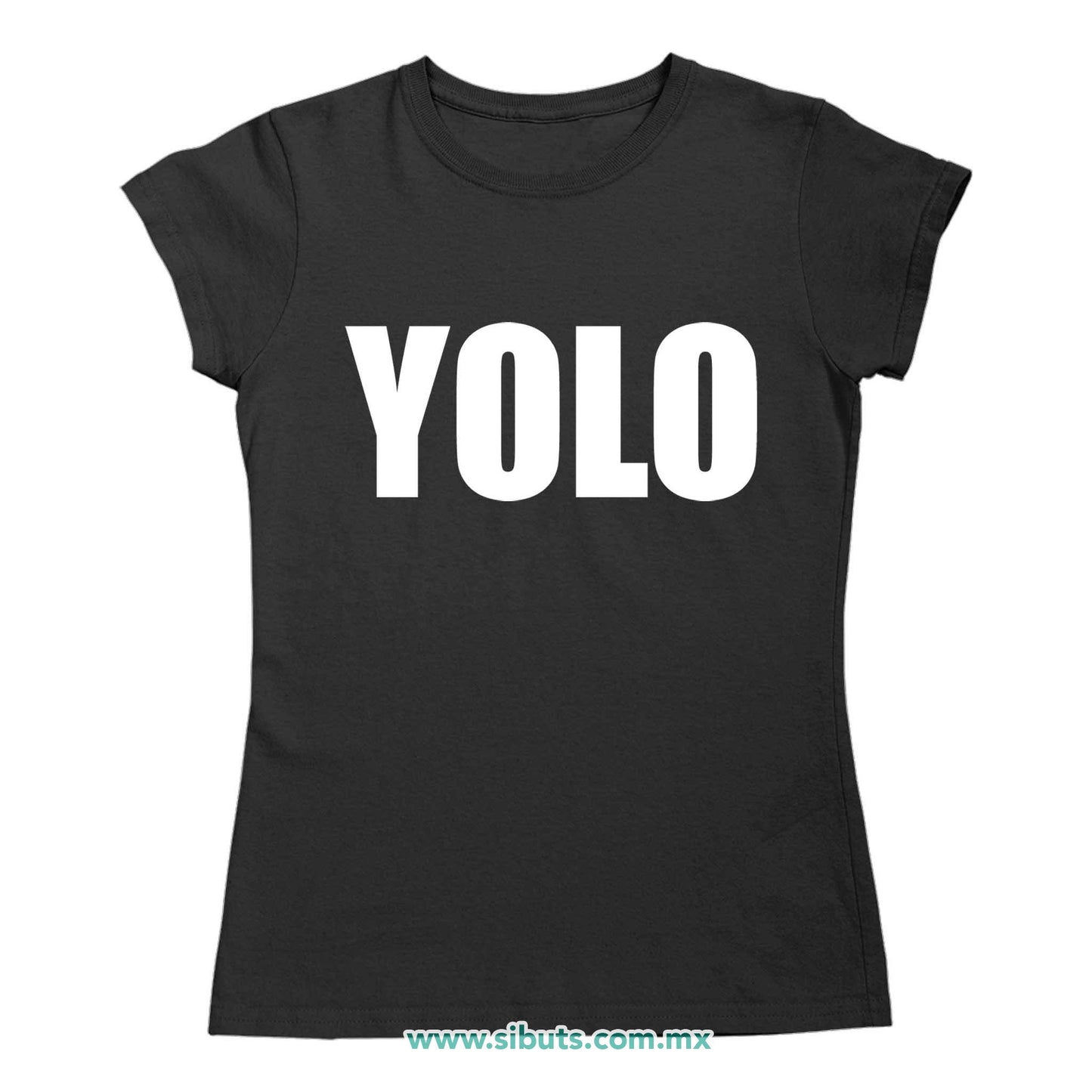 Playera Mujer Frase Yolo