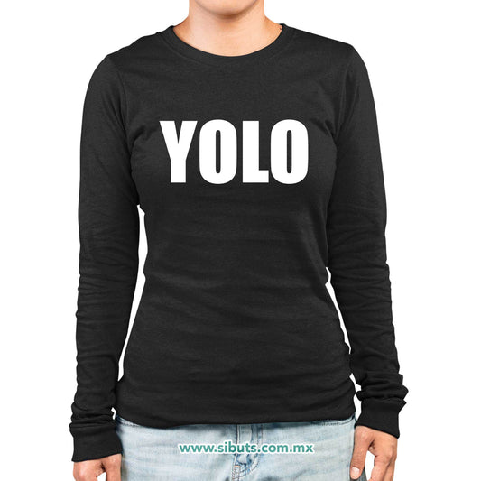 Playera Mujer Manga Larga Frase Yolo